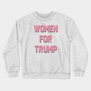Women For Trump 2020 Crewneck Sweatshirt